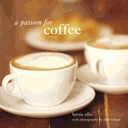 A Passion for Coffee