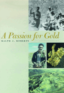 A Passion for Gold