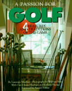 A Passion for Golf: Treasures and Traditions of the Game