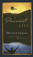 A Passionate Life Devotional - Breen, Mike, Rev., and Kallestad, Walt, Dr.