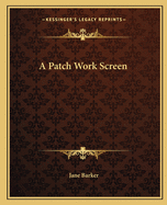 A Patch Work Screen