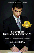 A Path to Financial Freedom: Why It Isn't as Difficult as You May Think