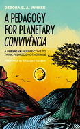 A Pedagogy for Planetary Convivncia