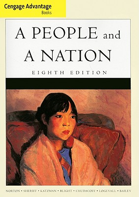 A People and a Nation: A History of the United States - Norton, Mary Beth, and Sheriff, Carol, and Katzman, David M