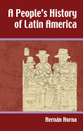A People's History of Latin America