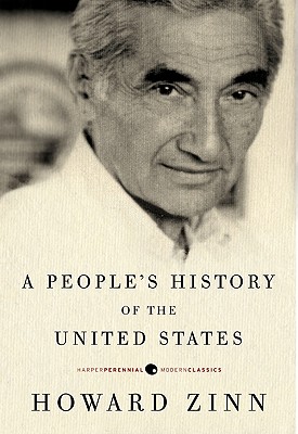 A People's History of the United States - Zinn, Howard, Ph.D.