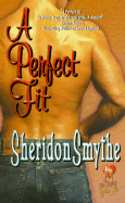 A Perfect Fit - Smythe, Sheridon