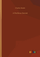 A Perilous Secret