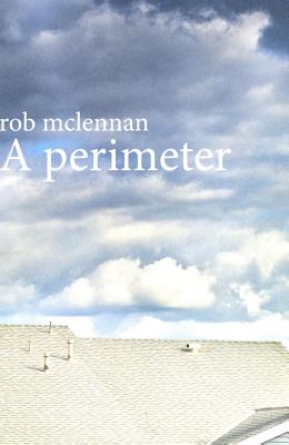 A Perimeter - McLennan, Rob