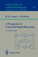 A Perspective of Constraint-Based Reasoning: An Introductory Tutorial