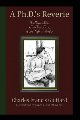 A Ph.D.'s Reverie - Guittard, Charles