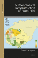 A Phonological Reconstruction of Proto-Hlai