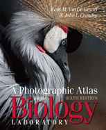 A Photographic Atlas for the Biology Laboratory - Graaff, Kent
