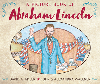 A Picture Book of Abraham Lincoln - Adler, David A