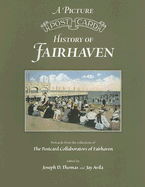 A Picture Postcard History of Fairhaven