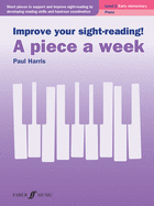 A Piece a Week - Piano Level 1: Early Elementary