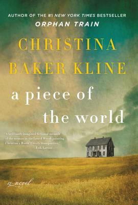 A Piece of the World - Kline, Christina Baker