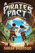 A Pirates' Pact: A Kik & Mac Adventure