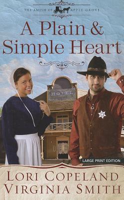 A Plain & Simple Heart - Copeland, Lori, and Smith, Virginia