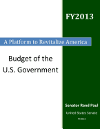 A Platform to Revitalize America: Budget of the U.S. Government