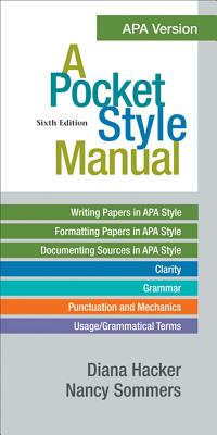 A Pocket Style Manual, APA Version - Hacker, Diana, and Sommers, Nancy