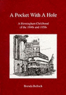 A Pocket with a Hole: A Birmingham Childhood of the 1940s and 1950s