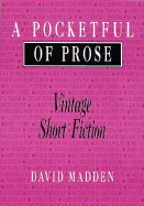 A Pocketful of Prose: Vintage Short Fiction