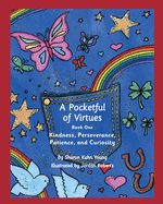 A Pocketful of Virtues, Paperback: Kindness, Perseverance, Curiosity, and Patience