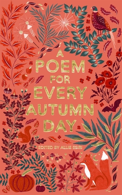 A Poem for Every Autumn Day - Esiri, Allie