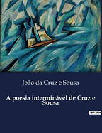 A poesia interminvel de Cruz e Sousa