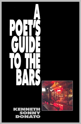 A Poet's Guide To The Bars - Strauss, Fran, and Baxter, Jack (Editor), and Chieffo, Michael (Photographer)