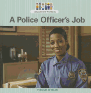 A Police Officer's Job