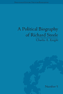 A Political Biography of Richard Steele