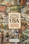A Political History of the USA: One Nation Under God