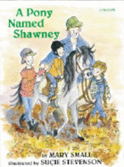 A Pony Named Shawney