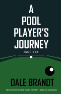 A Pool Player's Journey: Revised Edition