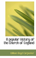 A Popular History of the Church of England