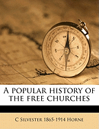 A Popular History of the Free Churches