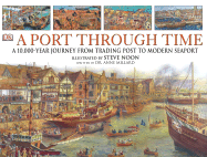 A Port Through Time - Millard