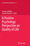 A Positive Psychology Perspective on Quality of Life