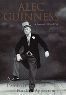 A Positively Final Appearance - Guinness, Alec