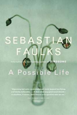 A Possible Life - Faulks, Sebastian