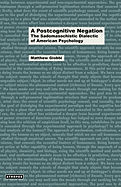 A Postcognitive Negation: The Sadomasochistic Dialectic of American Psychology