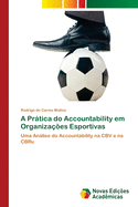 A Prtica do Accountability em Organizaes Esportivas