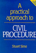 A Practical Approach to Civil Procedure - Sime, Prof. Stuart