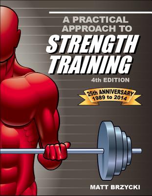 A Practical Approach to Strength Training - Brzycki, Matt