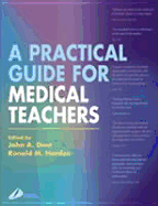 A Practical Guide for Medical Teachers