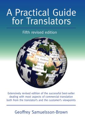 A Practical Guide for Translators - Samuelsson-Brown, Geoffrey