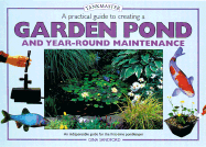 A Practical Guide to Creating a Garden Pond - Quick, Graham, and Sandford, Gina