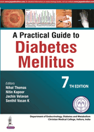 A Practical Guide to Diabetes Mellitus